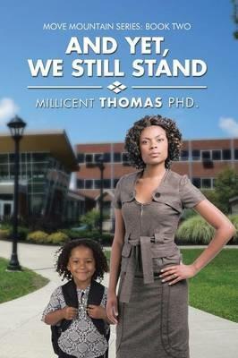 And Yet, We Still Stand - Millicent Thomas - cover