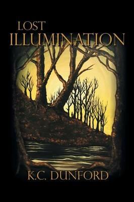 Lost Illumination - K C Dunford - cover