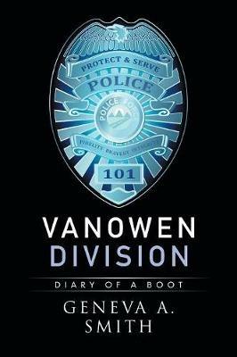 Vanowen Division: Diary of a Boot - Geneva Smith - cover