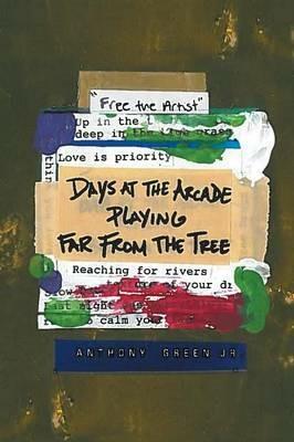 Days at the Arcade playing far from the Tree - Anthony Green - cover