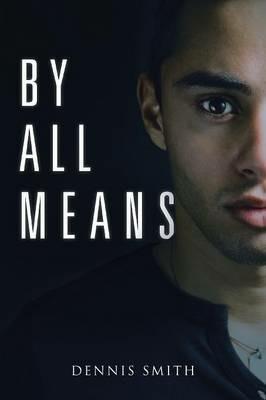 By All Means - Dennis Smith - cover