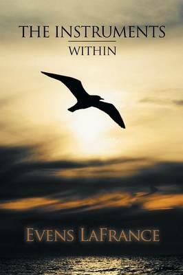 The Instruments Within - Evens LaFrance - cover