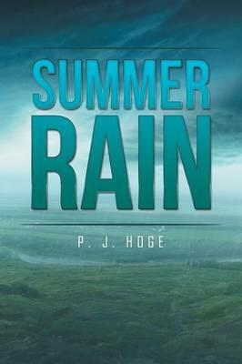 Summer Rain - P J Hoge - cover
