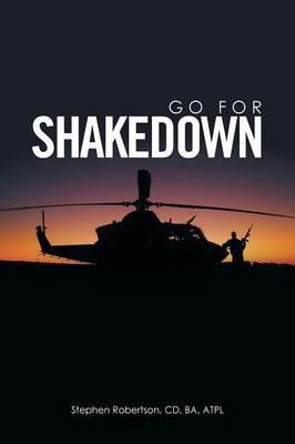 Go for Shakedown - CD Ba Atpl Stephen Robertson - cover