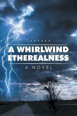 A Whirlwind Etherealness - Typhoon - cover