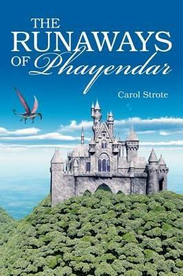 The Runaways of Phayendar - Carol Strote - cover