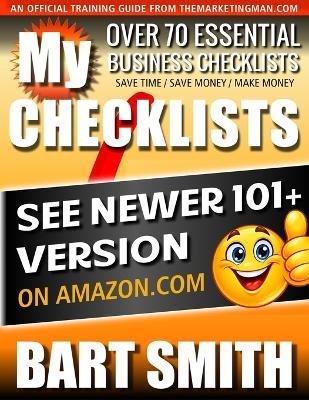 My Checklists: Over 70 Essential Business Checklists - Bart Smith - cover