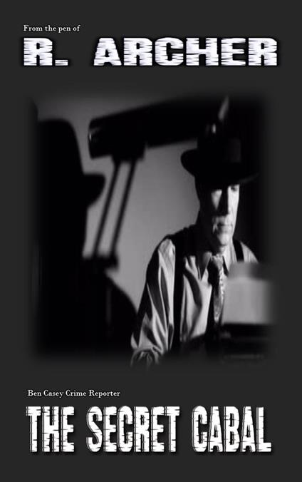 The Secret Cabal