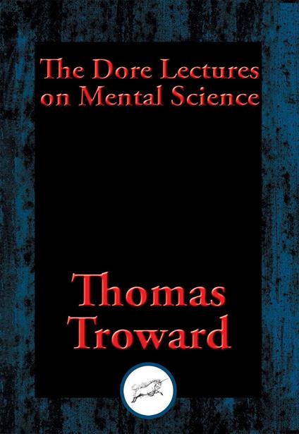 The Dore Lectures on Mental Science