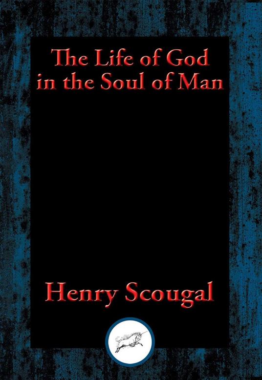 The Life of God in the Soul of Man
