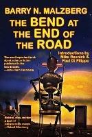 The Bend at the End of the Road - Barry N Malzberg - cover