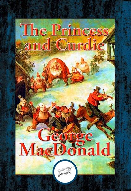 The Princess and Curdie - George MacDonald - ebook