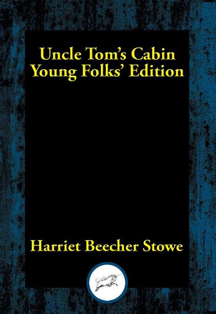 Uncle Tom's Cabin - Beecher Stowe Harriet - ebook