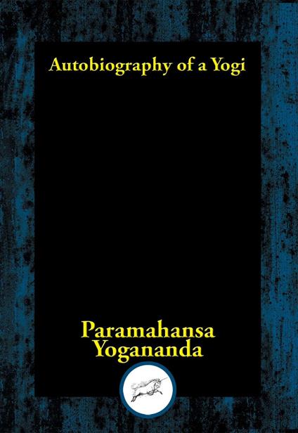 Autobiography of a Yogi