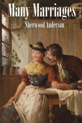 Many Marriages - Sherwood Anderson - cover