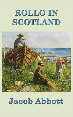 Rollo in Scotland - Jacob Abbott - cover