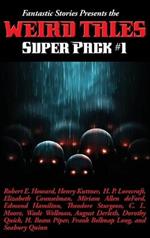Fantastic Stories Presents the Weird Tales Super Pack #1