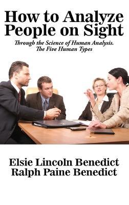 How to Analyze People on Sight - Elsie Lincoln Benedict - cover