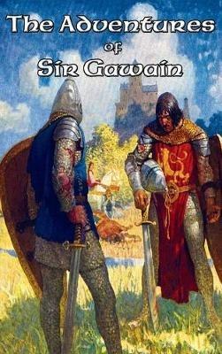 The Adventures of Sir Gawain - Thomas Malory - cover