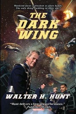 The Dark Wing - Walter H Hunt - cover
