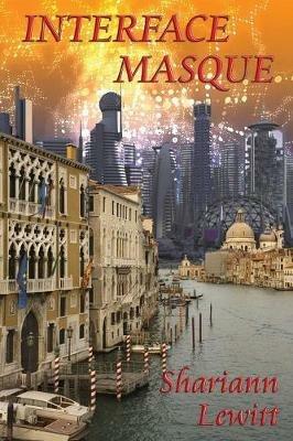 Interface Masque - Shariann Lewitt - cover