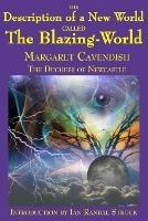 The Description of a New World called The Blazing-World - Margaret Cavendish - cover