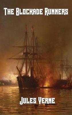 The Blockade Runners - Jules Verne - cover