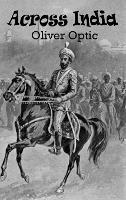 Across India - Oliver Optic - cover