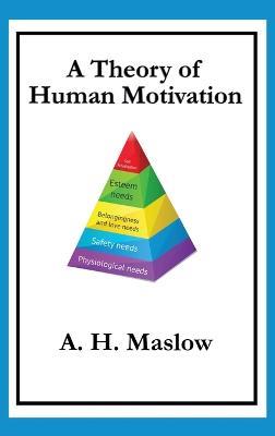 A Theory of Human Motivation - Abraham H Maslow - cover
