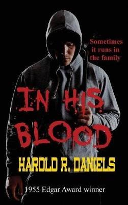 In His Blood - Harold R Daniels - cover