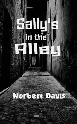 Sally's in the Alley - Norbert Davis - cover