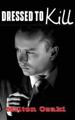Dressed to Kill - Milton Ozaki - cover