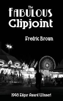 The Fabulous Clipjoint - Fredric Brown - cover