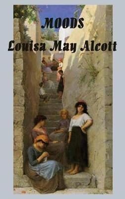 Moods - Louisa May Alcott - cover