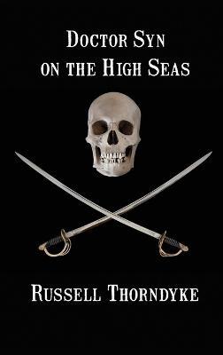 Doctor Syn on the High Seas - Russell Thorndyke - cover