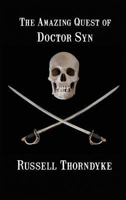 The Amazing Quest of Doctor Syn - Russell Thorndyke - cover