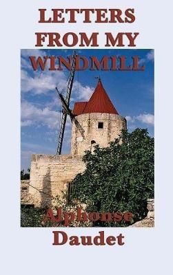 Letters from my Windmill - Alphonse Daudet - cover