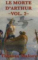 Le Morte D'Arthur -Vol. 2- - Thomas Malory - cover