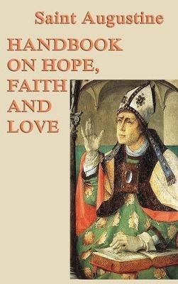Handbook on Hope, Faith and Love - Saint Augustine - cover