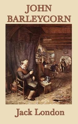 John Barleycorn - Jack London - cover