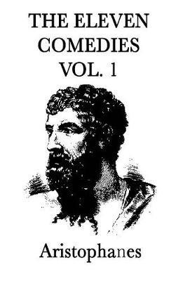 The Eleven Comedies -Vol. 2- - Aristophanes Aristophanes - cover