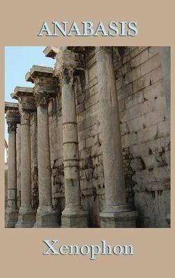 Anabasis - Xenophon Xenophon - cover