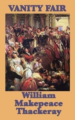 Vanity Fair - William Makepeace Thackeray - cover