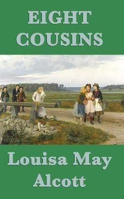 Eight Cousins - Louisa May Alcott - cover