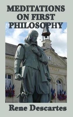 Meditations on First Philosophy - Rene Descartes - cover