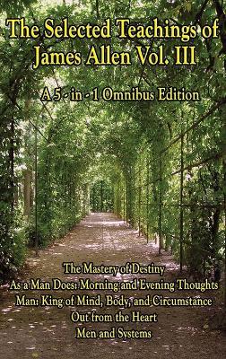 The Wisdom of James Allen, Volume 3 - James Allen - cover