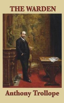 The Warden - Anthony Trollope - cover