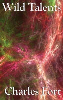 Wild Talents - Charles Fort - cover