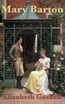 Mary Barton - Elizabeth Cleghorn Gaskell - cover