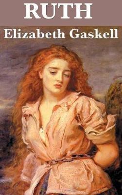 Ruth - Elizabeth Cleghorn Gaskell - cover